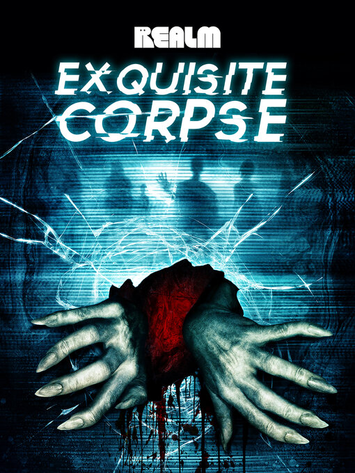 Title details for Exquisite Corpse by Cassandra Khaw - Available